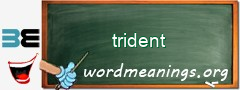 WordMeaning blackboard for trident